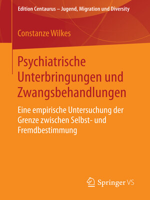 cover image of Psychiatrische Unterbringungen und Zwangsbehandlungen